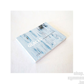 Afbeelding in Gallery-weergave laden, Glaces - Art, Expériences et Techniques, bergboek
