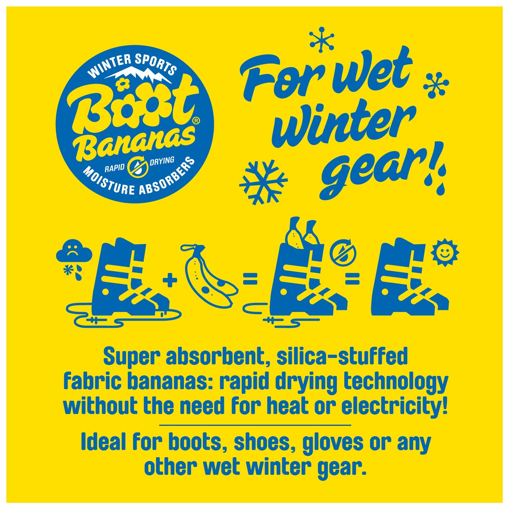 Winter Sports Boot Bananas, absorbeur d'humidité chaussures