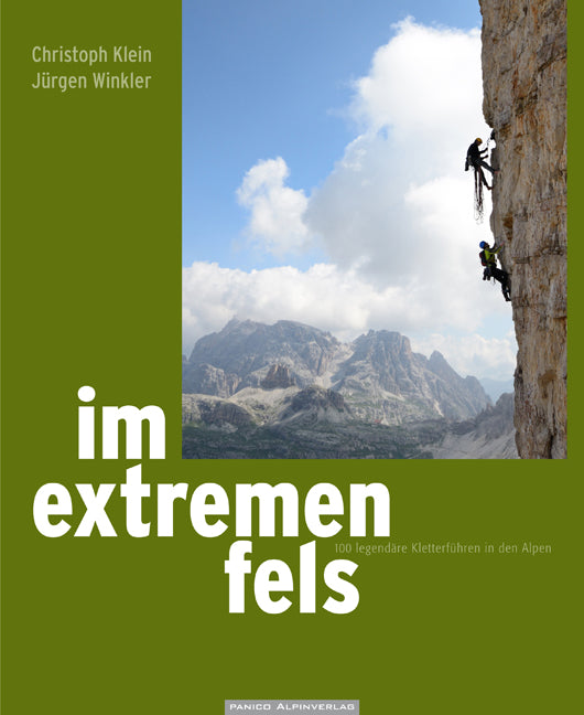 Im Extremen Fels, 100 legendarische klimroutes in de Alpen, klimgids