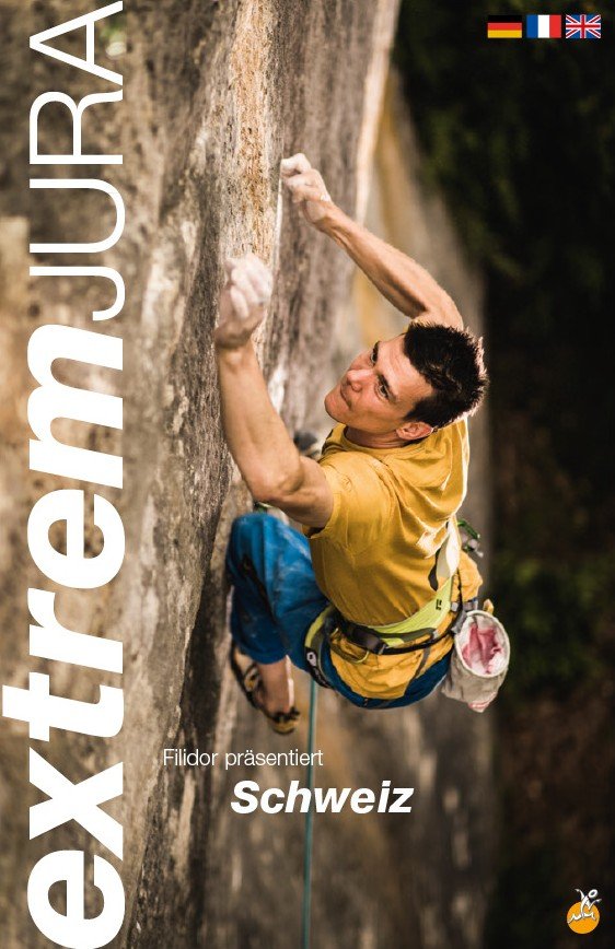 Switzerland Extrem Jura, sport and multi-pitch climbing (2017), guidebook