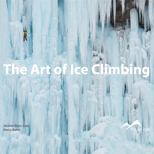 The Art of Ice Climbing, livre de montagne